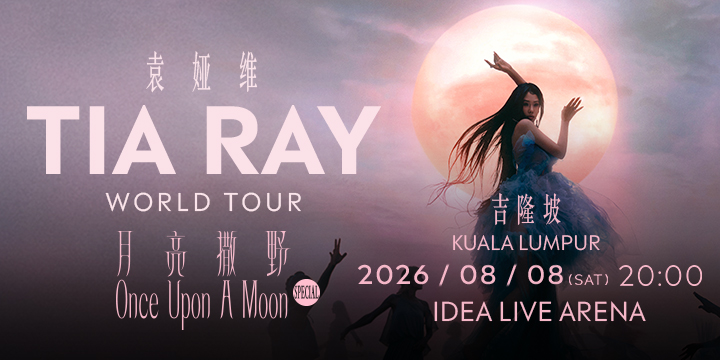 [Malaysia] TIA RAY ONCE UPON A MOON WORLD TOUR KUALA LUMPUR