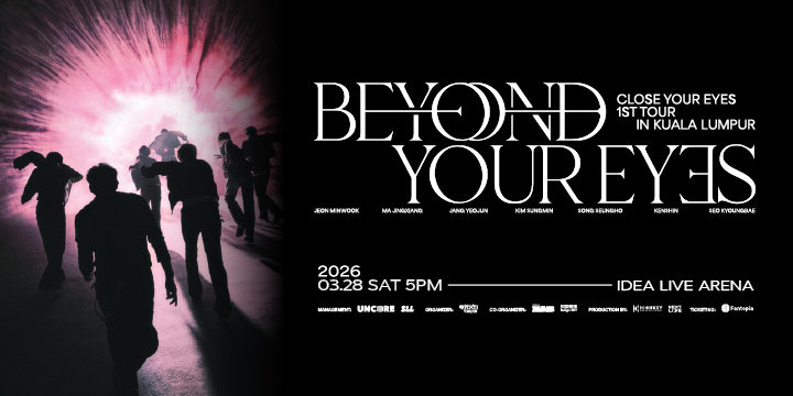 [Malaysia] [CANCELLED] CLOSE YOUR EYES 1ST TOUR [BEYOND YOUR EYES] in KUALA LUMPUR